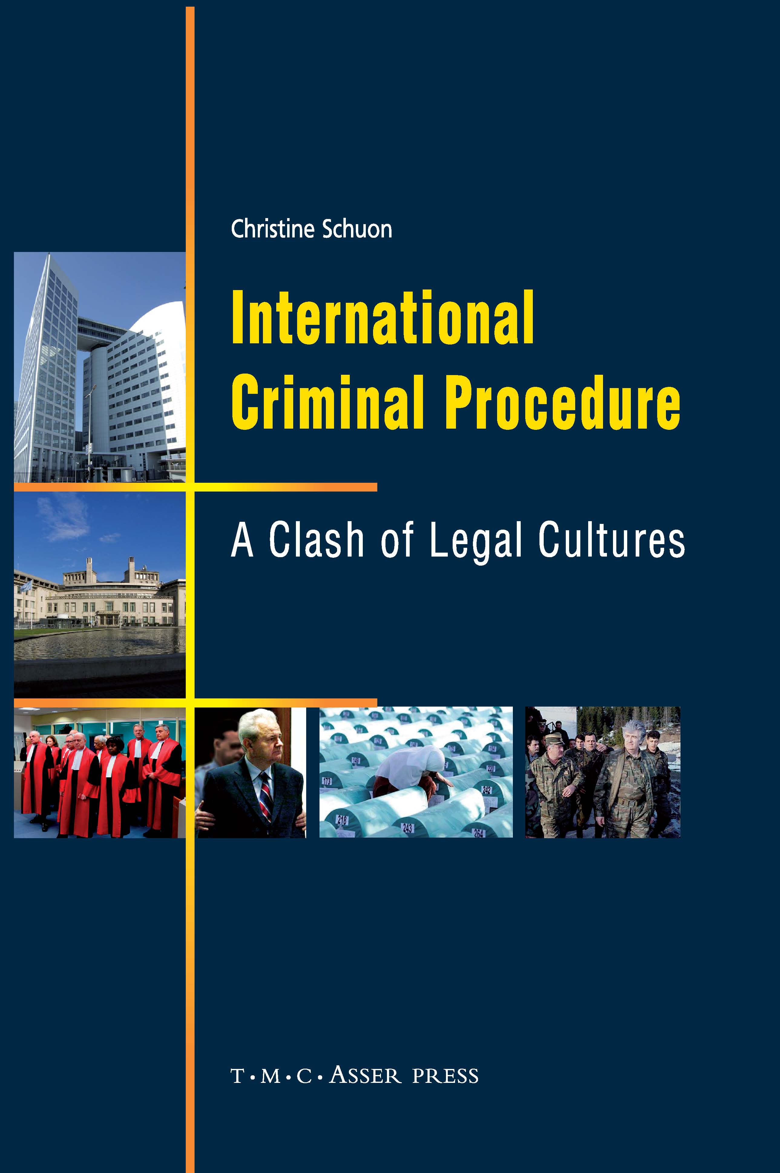 International Criminal Procedure - A Clash of Legal Cultures